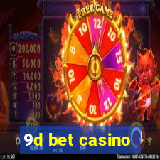 9d bet casino